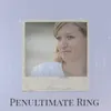 Penultimate Ring