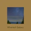Whereof Galaxy
