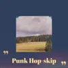 About Punk Hop-Skip Song