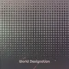 World Designation