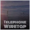 Telephone Wiretap