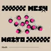 About Mesh Wa2to Song