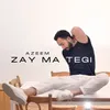 About Zay Ma Tegi Song