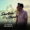 About Shortinho e Chinelo Song