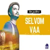About Selvom Vaa Song