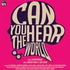 About Can You Hear the World Song