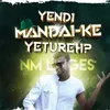 Yendi Mandai-Ke Yetureh