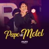 Papo de Motel Ao Vivo