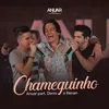 Chameguinho