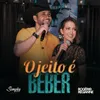 About O Jeito É Beber (Simples Assim) [Acústico] Song