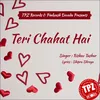 Teri Chahat Hai