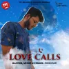 About Love Calls Song