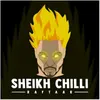About Sheikh Chilli Song