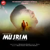 About Mujrim Song