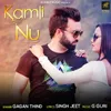 About Kamli Nu Song