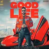 About Good Life Song