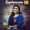 About Rajahamsame Reprised Version Song