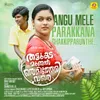 Angu Mele Parakkana Chakkipparunthe From "Thattukada Muthal Semitheri Vare"