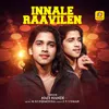About Innale Raavilen Song