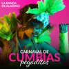 Carnaval de Oriente / Bella Señora / No He Podido Verte / Hice Bien Quererte