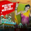 About Medi Chali Mai to Medi Chali Song