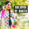 About Bachpan Ki Baata Song