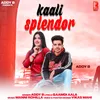 About Kaali Splendor Song