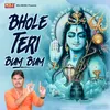 About Bhole Teri Bum Bum Song