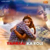 About Yamraaj Ka Role Song