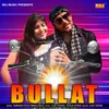 About Bullat Song