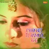 About Chhori Tu Anmol Hai Song