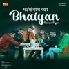 About Bhaiyan Barga Pyar Song