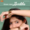 About Hirni Jaisi Aankhe Song