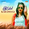 About Katal Karawegi Song