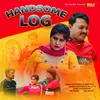 About Handsome Log Song