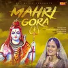 About Mahri Gora Song