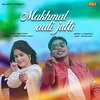 About Makhmal Aali Jutti Song