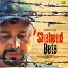 About Shaheed Beta Song