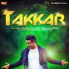 About Takkar Song