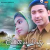 About Chutti or Duty Song