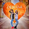 Dil Ki Gali