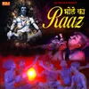 About Bhole Ka Raaz Song