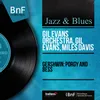 Bess, You Are My Woman Now Arranged By Gil Evans