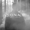 About Queen Acid Song