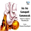 About Jay Jay Ganapati Gananayak Song