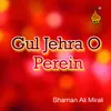 Gul Jehra O Perein