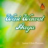 Wari Wawat Aaya