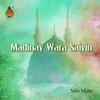 Madinay Wara Saiyin