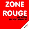 Zone rouge Are You Ready?