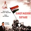 About Sarfarosh Sipahi Mushkilo Mein Zindagi Song